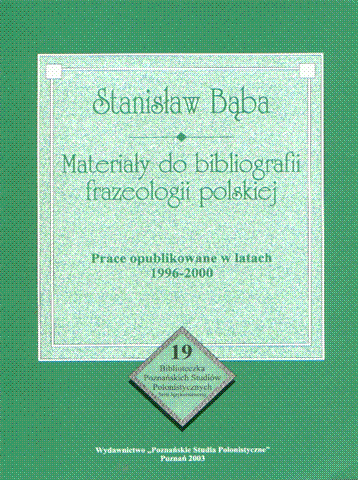 Materiały do bibliografii frazeologii polskiej 1996-2000